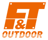 F&T OUTDOOR